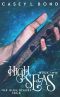 [The High Stakes Saga 02] • High Seas (The High Stakes Saga Book 2)